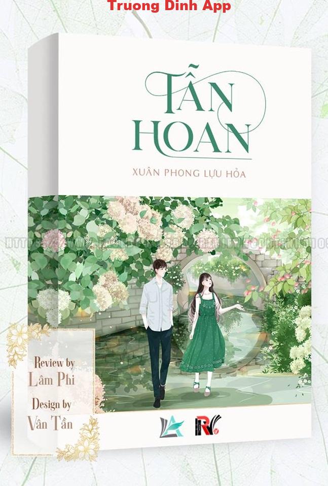 Tẫn Hoan – Xuân Phong Lựu Hỏa