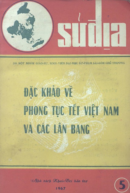 Tập San Sử Địa Tập 5: Đặc Khảo Về Phong Tục Tết Việt Nam và Các Lân Bang – Giáo Sư Sinh Viên Đại Học Sư Phạm Sài Gòn