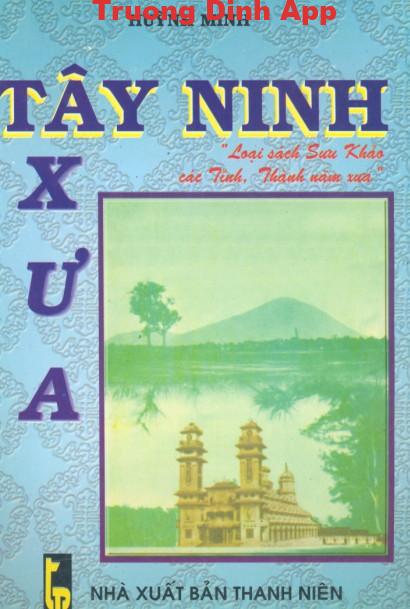 Tây Ninh Xưa – Huỳnh Minh