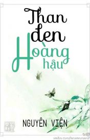 Than Đen Hoàng Hậu  Sách Nói