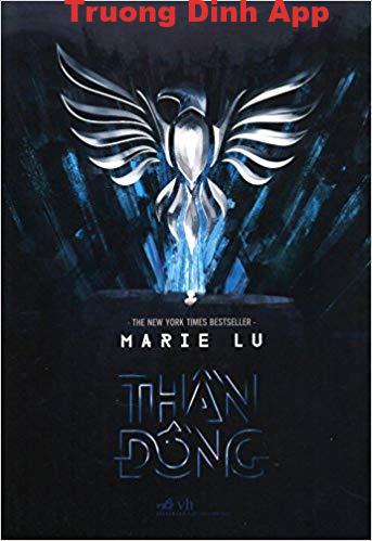 Thần Đồng – Marie Lu