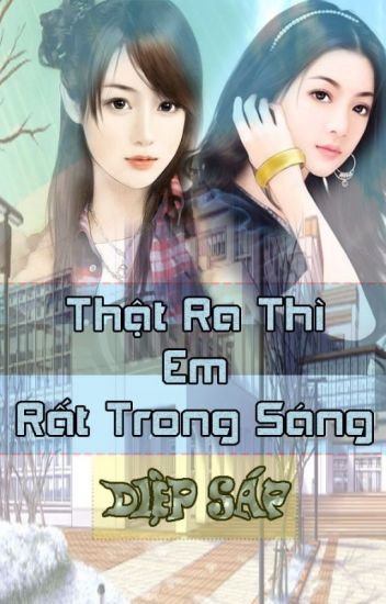 Thật Ra Thì Em Rất Trong Sáng  Sách Nói