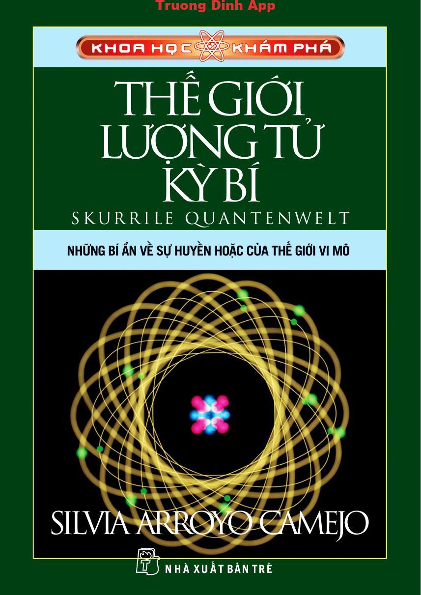 Thế Giới Lượng Tử Kỳ Bí – Silvia Arroyo Camejo