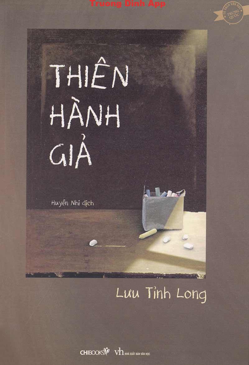 Thiên Hành Giả – Lưu Tỉnh Long