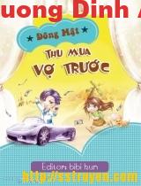 Thu Mua Vợ Trước  Sách Nói