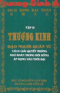 Dịch Kinh Đại Toàn: Thượng Kinh – Nhân Tử Nguyễn Văn Thọ & Huyền Linh Yến Lê