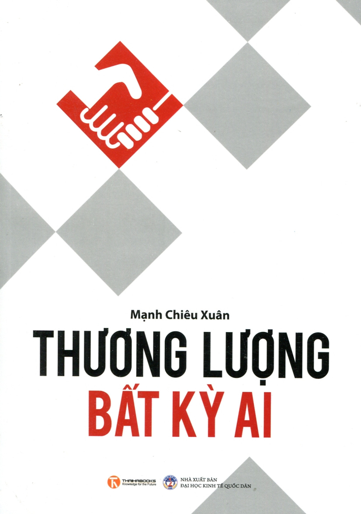 Thương Lượng Bất Kỳ Ai  Sách Nói