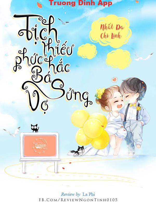 Tịch Thiếu Phúc Hắc Bá Sủng Vợ