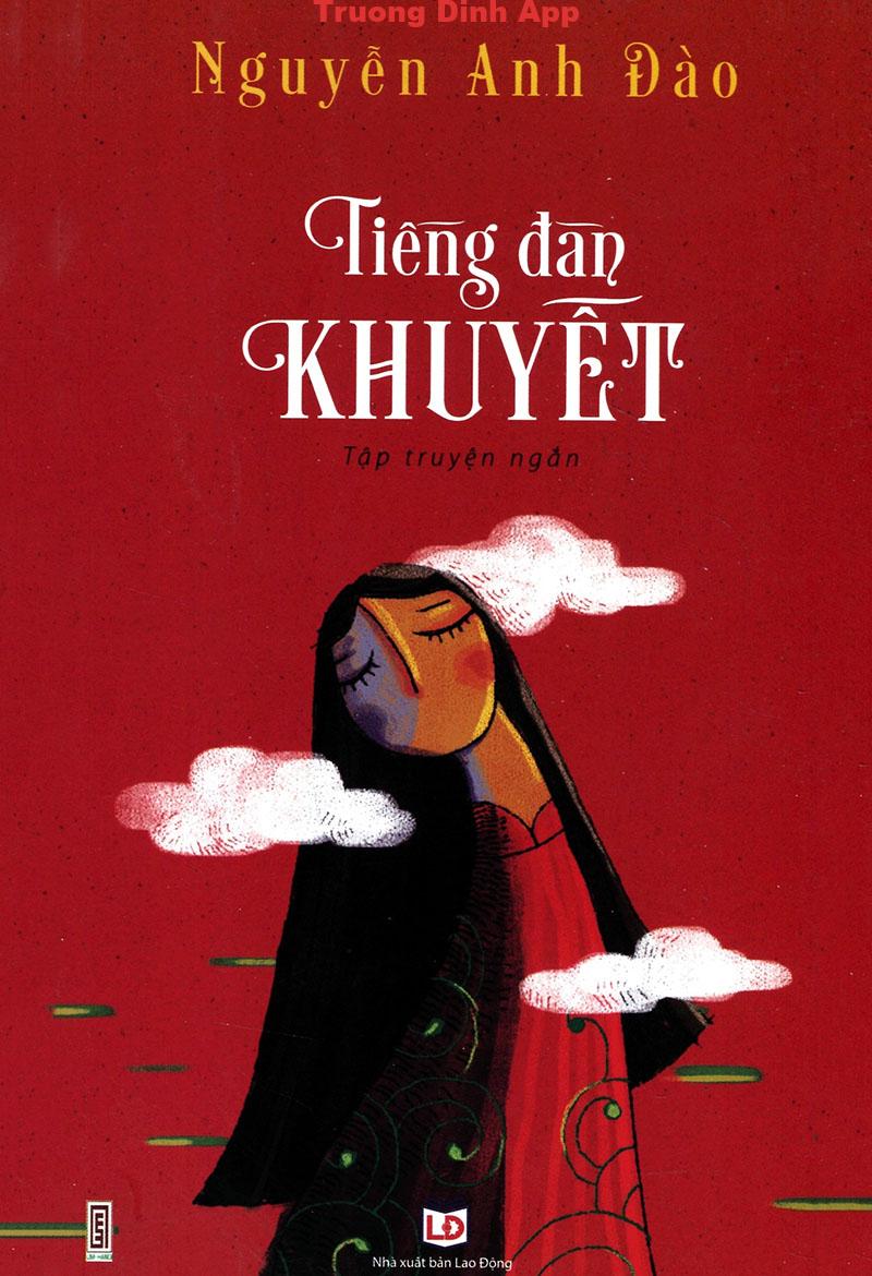 Tiếng Đàn Khuyết – Nguyễn Anh Đào