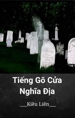 Tiếng Gõ Cửa Ngoài Nghĩa Địa  Sách Nói