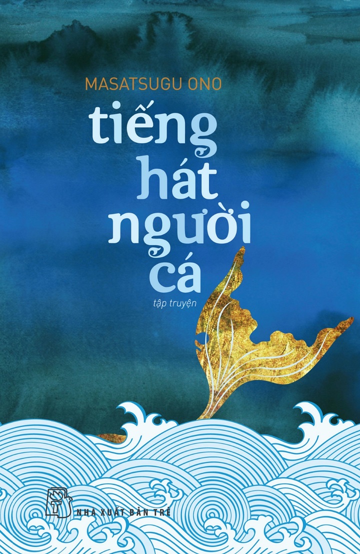 Tiếng Hát Người Cá – Masatsugu Ono