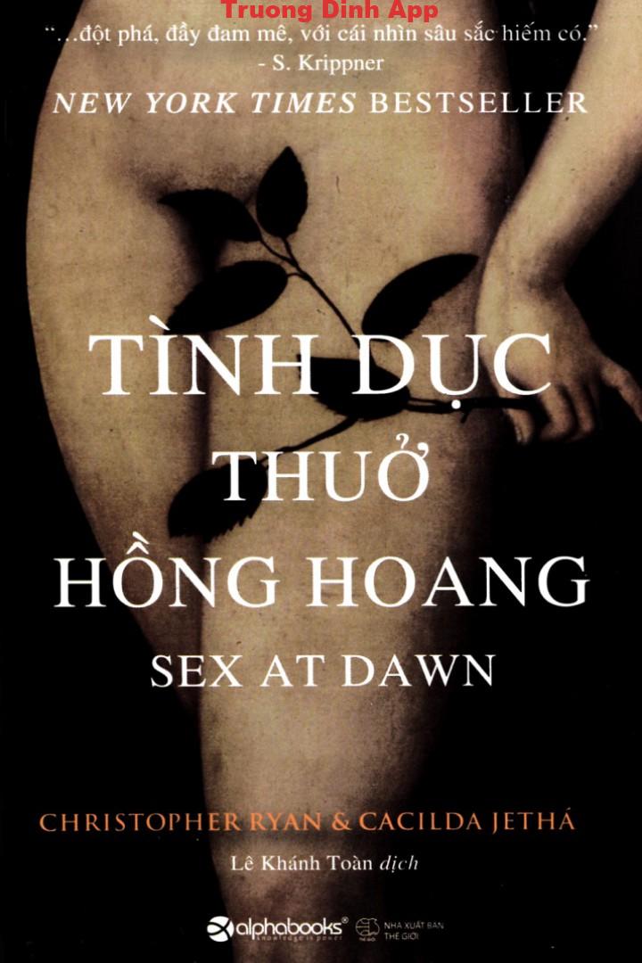 Tình Dục Thuở Hồng Hoang – Christopher Ryan & Cacilda Jethá