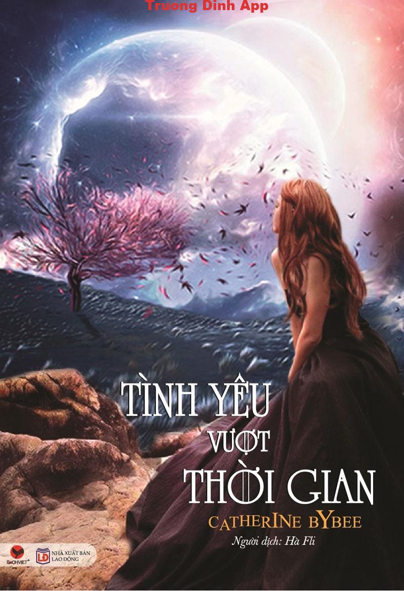 Tình Yêu Vượt Thời Gian – Catherine Bybee