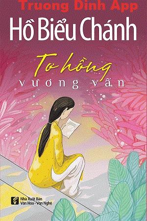 Tơ Hồng Vương Vấn – Hồ Biểu Chánh  Sách Nói