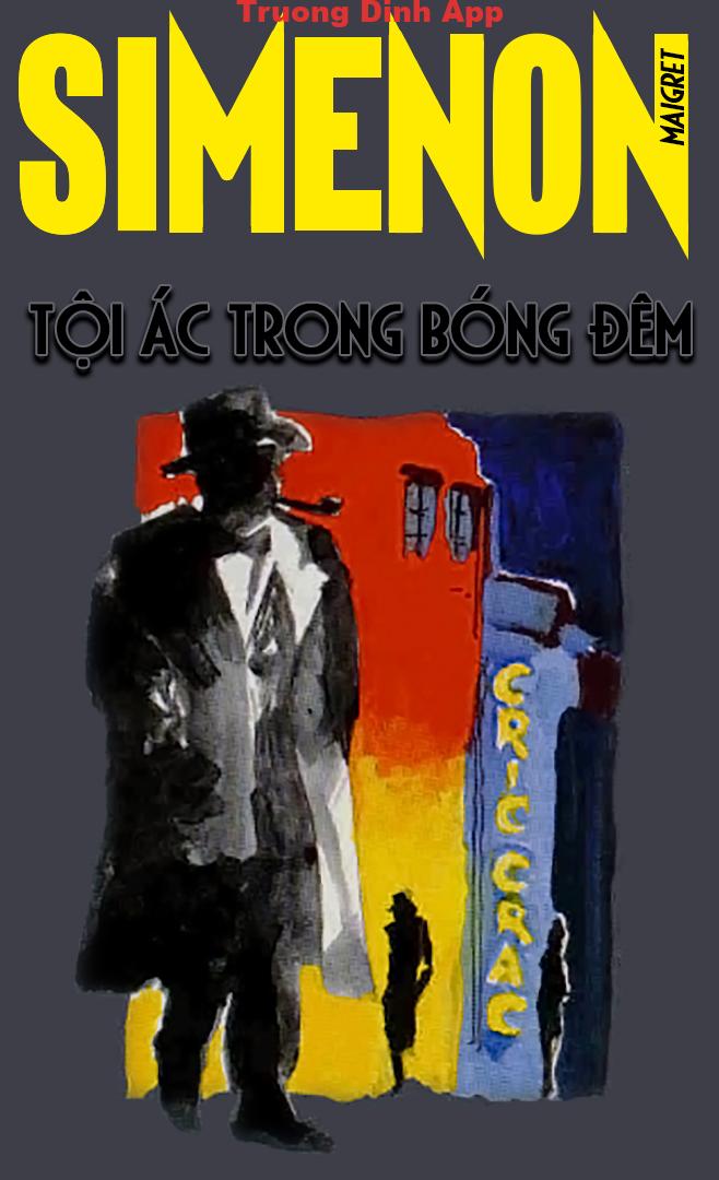 Tội Ác Trong Bóng Đêm – Georges Simenon