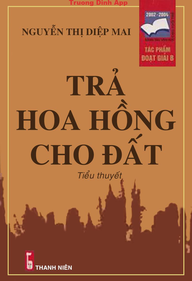 Trả Hoa Hồng Cho Đất  Sách Nói