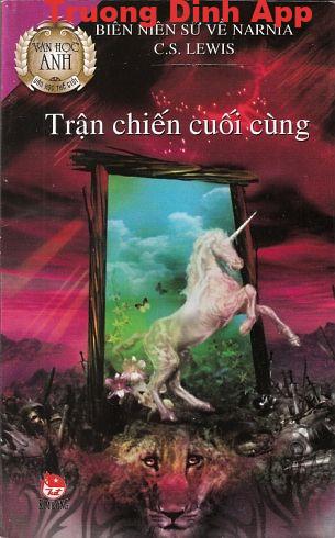 Trận Chiến Cuối Cùng – C. S. Lewis