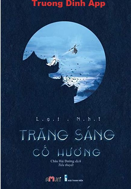 Trăng Sáng Cố Hương – Lại Nhĩ