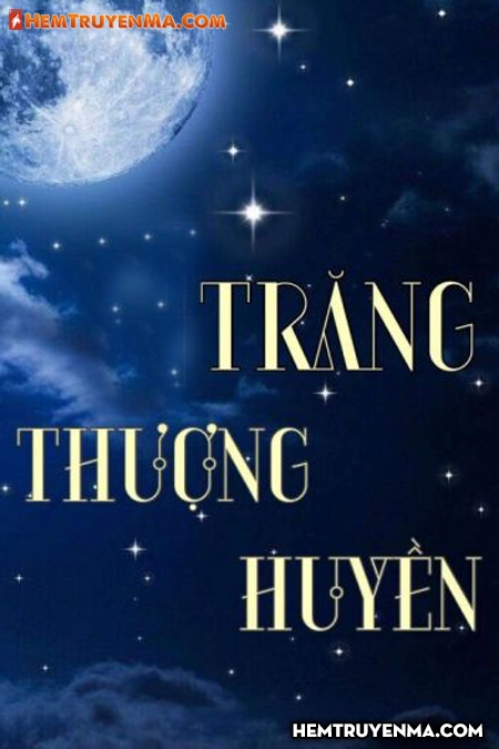 Trăng Thượng Huyền  Sách Nói