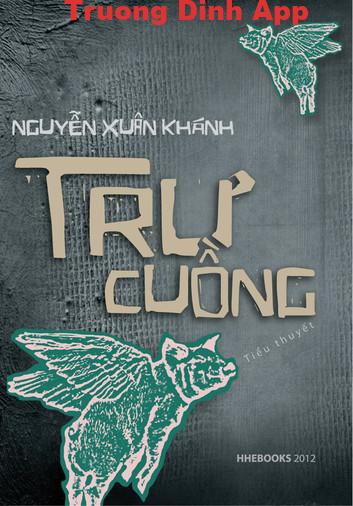 Trư Cuồng – Nguyễn Xuân Khánh