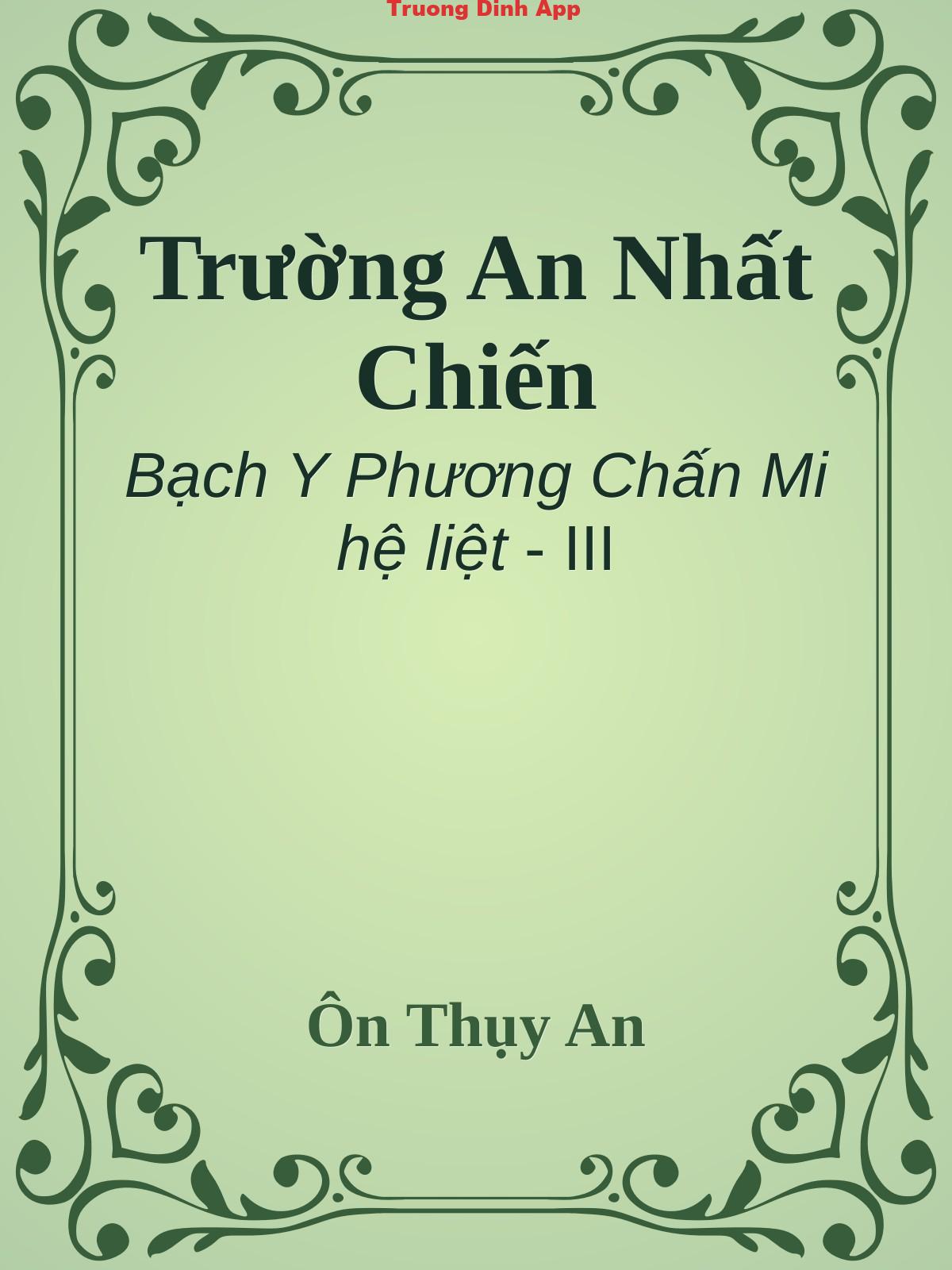 Trường An Nhất Chiến – Ôn Thụy An