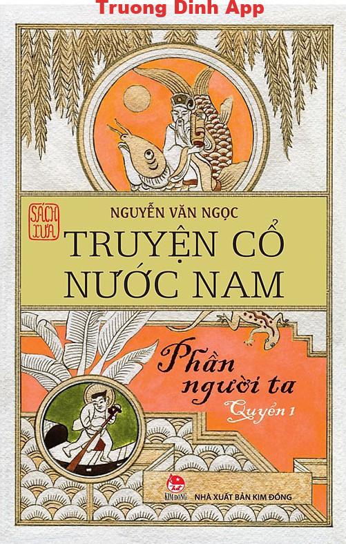 Truyện Cổ Nước Nam Quyển Thượng: Người Ta – Ôn Như Nguyễn Văn Ngọc