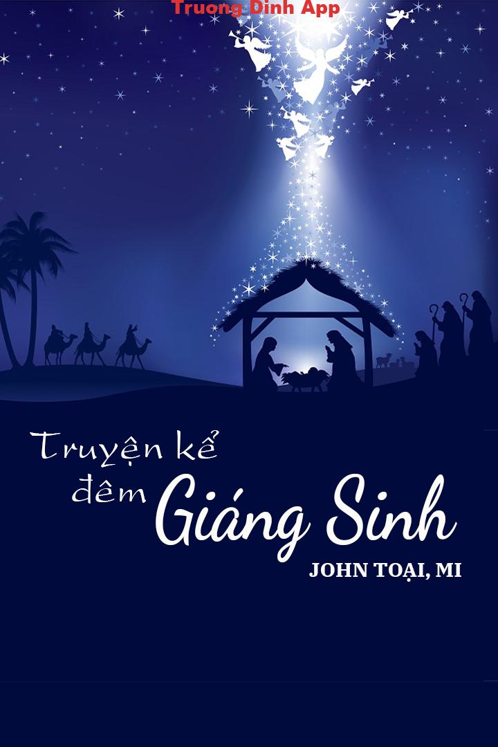 Truyện Kể Đêm Giáng Sinh – John Toại, MI