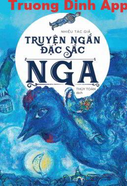 Truyện Ngắn Nga – Nhiều Tác Giả