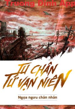 Tu Chân Tứ Vạn Niên – Ngọa Ngưu Chân Nhân