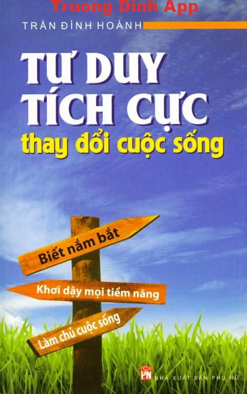 Tư Duy Tích Cực Thay Đổi Cuộc Sống  Sách Nói