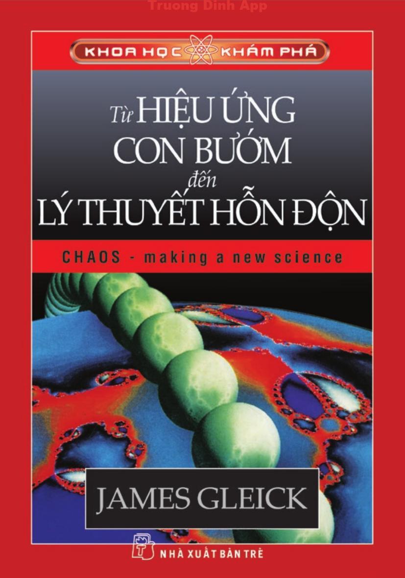 Từ Hiệu Ứng Con Bướm Đến Lý Thuyết Hỗn Độn – James Gleick