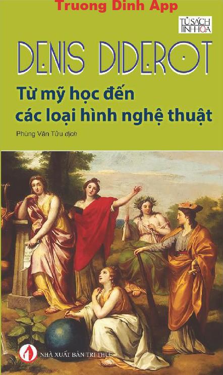 Từ Mỹ Học Đến Các Loại Hình Nghệ Thuật – Denis Diderot