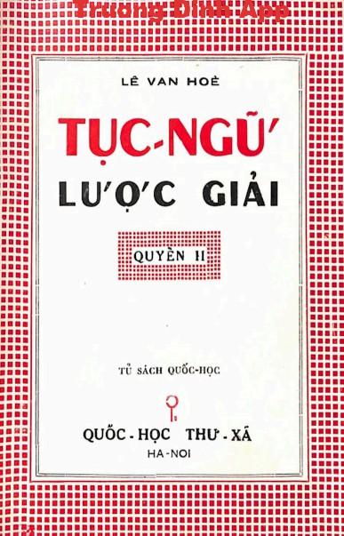 Tục Ngữ Lược Giải Quyển 2 – Lê Văn Hòe