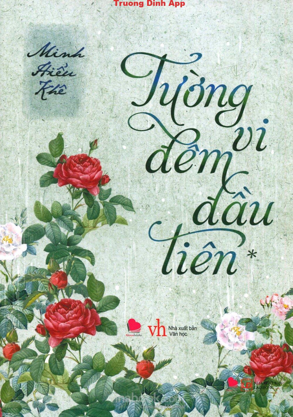 Tường Vi Đêm Đầu Tiên – Minh Hiểu Khê