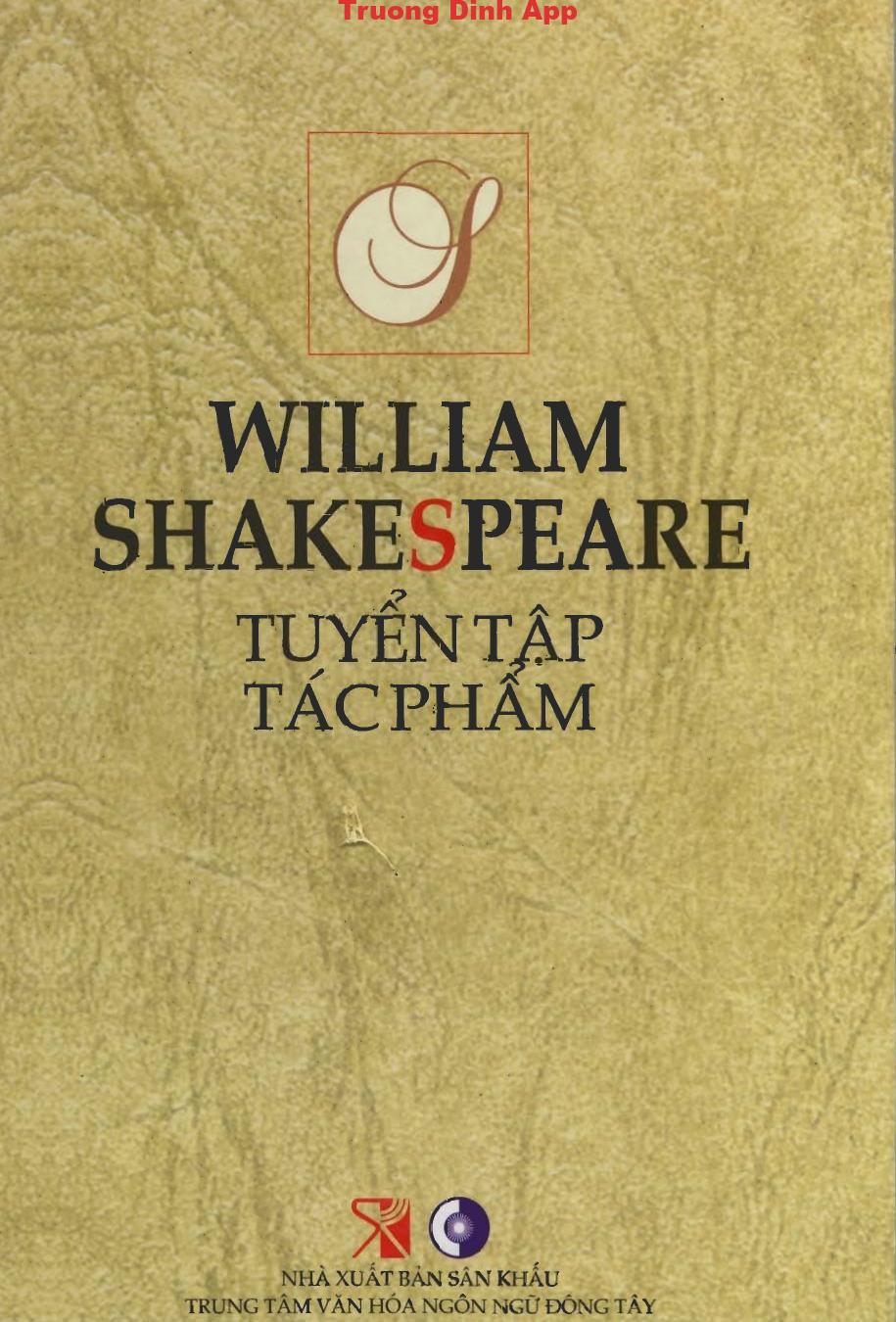 Tuyển Tập Tác Phẩm William Shakespeare – William Shakespeare