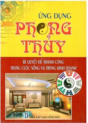 Ứng Dụng Phong Thủy – Bí Quyết Để Thành Công Trong Cuộc Sống Và Trong Kinh Doanh  Sách Nói