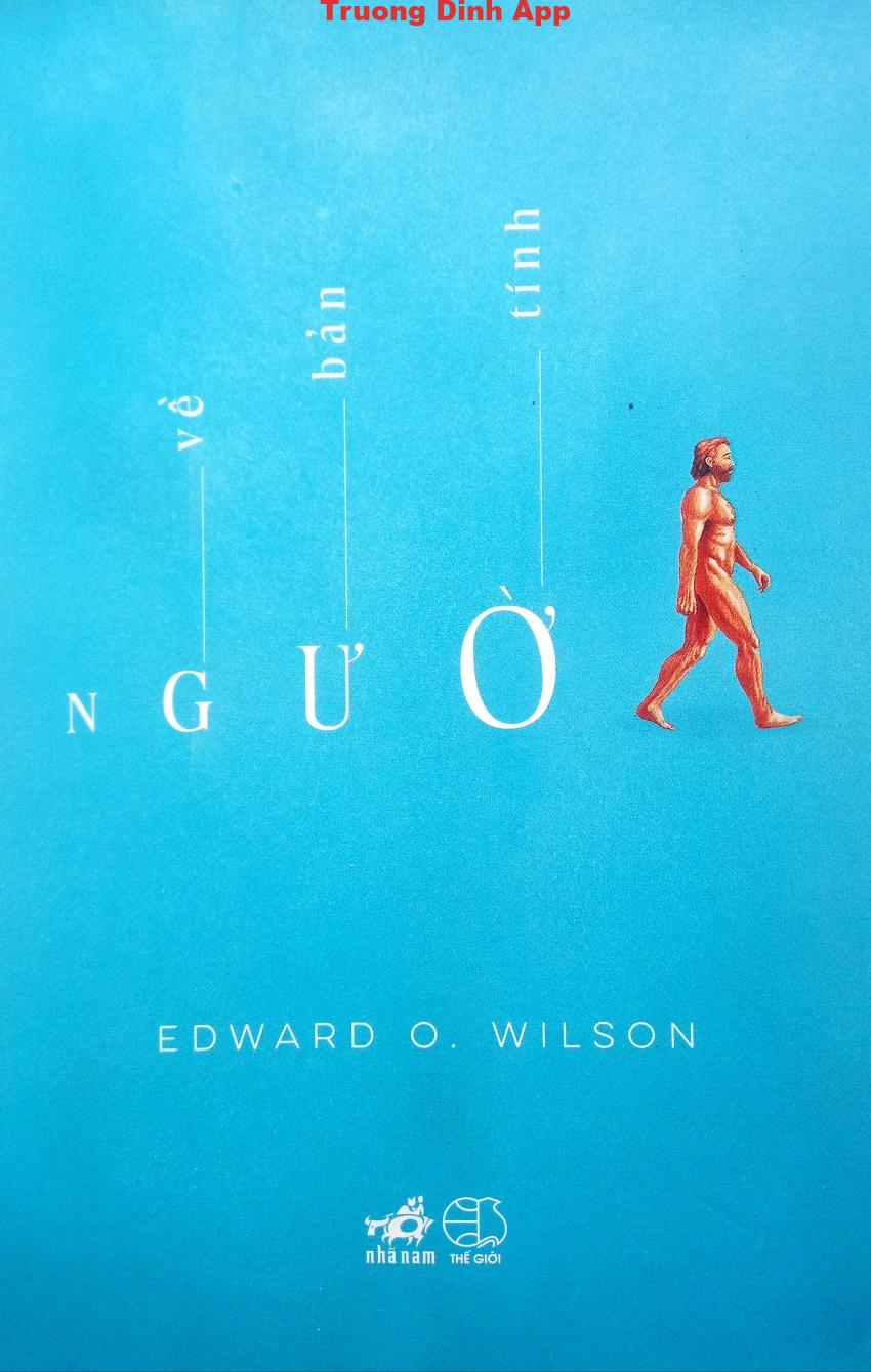 Về Bản Tính Người – Edward O. Wilson