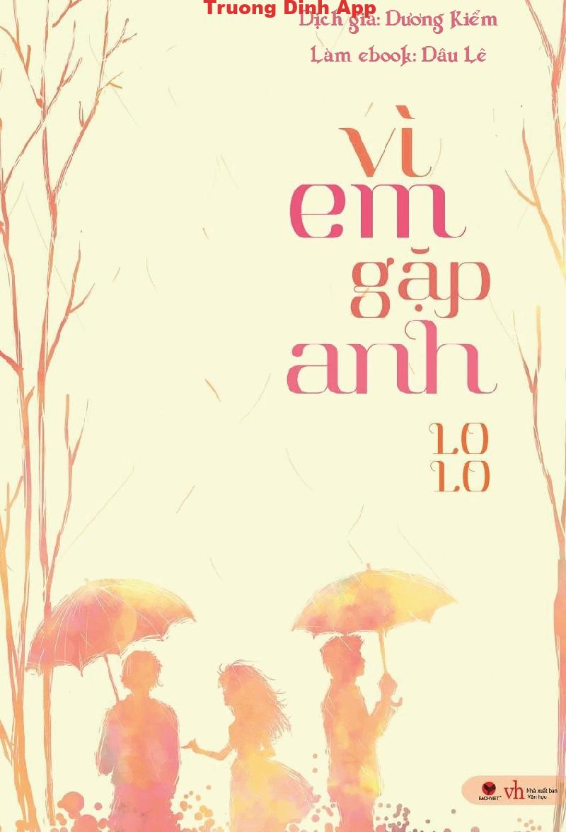 Vì Em Gặp Anh – LoLo