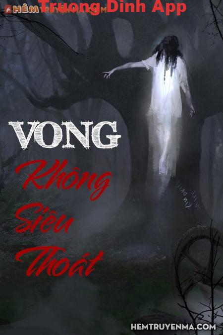 Vong Không Siêu Thoát – Ngọ Hường  Sách Nói