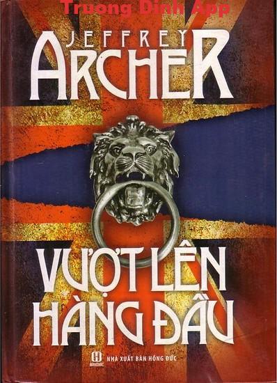 Vượt Lên Hàng Đầu – Jeffrey Archer