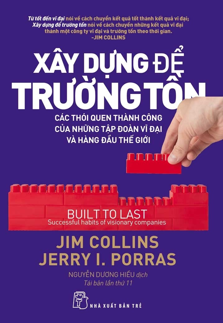 Xây Dựng Để Trường Tồn – Jim Collins & Jerry I. Porras