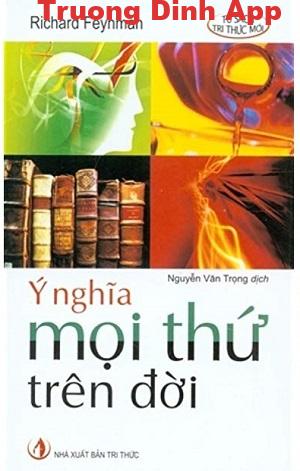 Ý Nghĩa Mọi Thứ Trên Đời