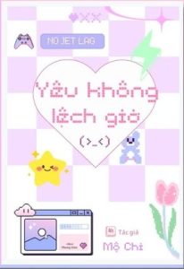Ebook Yêu Không Lệch Giờ PDF EPUB AZW3 MOBI Ebook Yêu Không Lệch Giờ PDF EPUB AZW3 MOBI