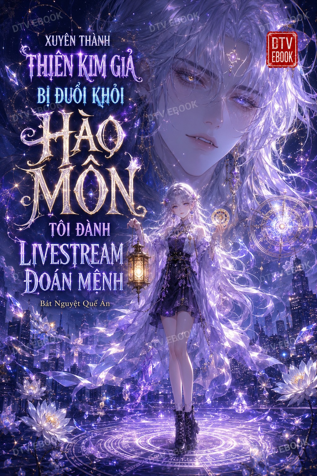 Ebook Xuyên Thành Thiên Kim Giả Bị Đuổi Khỏi Hào Môn, Tôi Đành Livestream Đoán Mệnh PDF EPUB AZW3 MOBI