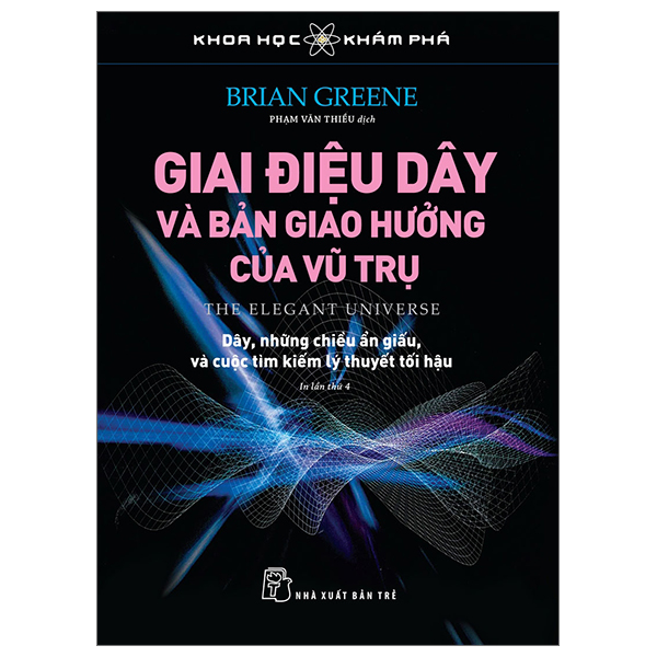 Khoa Học Khám Phá - Giai Điệu Dây Và Bản Giao Hưởng Của Vũ Trụ PDF