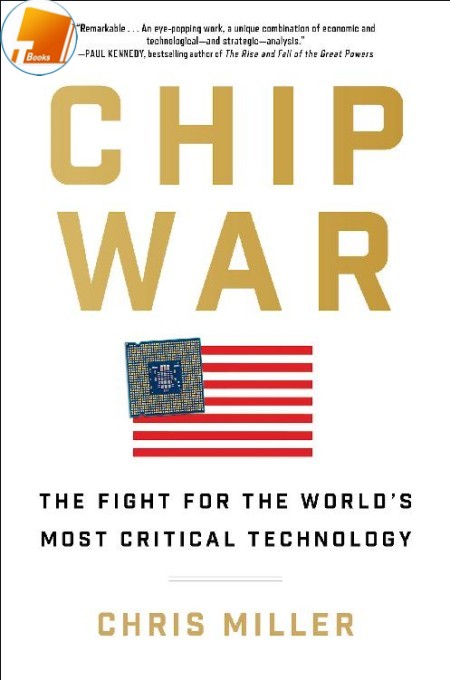 Ebook Chip War - Cuộc chiến vì công nghệ quan trọng nhất thế giới của Chris Miller PDF EPUB AZW3