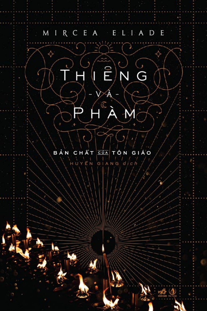 Thiêng Và Phàm – Bản Chất Của Tôn Giáo