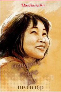 Tuyển Tập sách nói Nguyễn Ngọc Tư