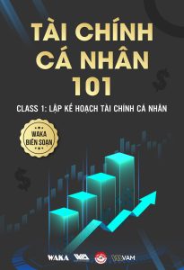 Ebook Tài Chính Cá Nhân 101 – Class 1: Lập Kế Hoạch Tài Chính Cá Nhân PDF EPUB AZW3 MOBI