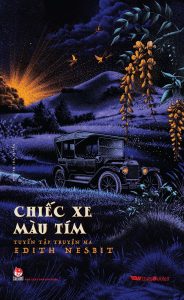 Ebook Chiếc Xe Màu Tím – Tuyển Tập Truyện Ma Edith Nesbit pdf Ebook Chiếc Xe Màu Tím – Tuyển Tập Truyện Ma Edith Nesbit pdf